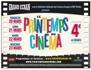 printemps du cinéma Grand ecran