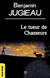 livre TDO tueur chasseur Jugieau