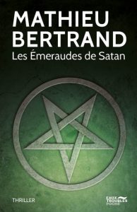 bertrand les emereaude de satan