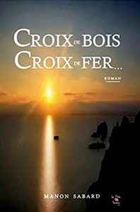 livre croix de bois manon Sabard