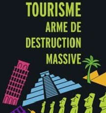 tourisme arme de destruction massive coupee